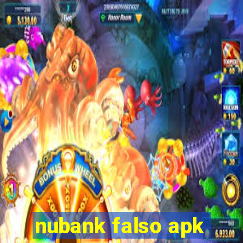 nubank falso apk